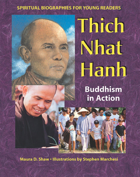 Thich Nhat Hanh: Buddhism in Action