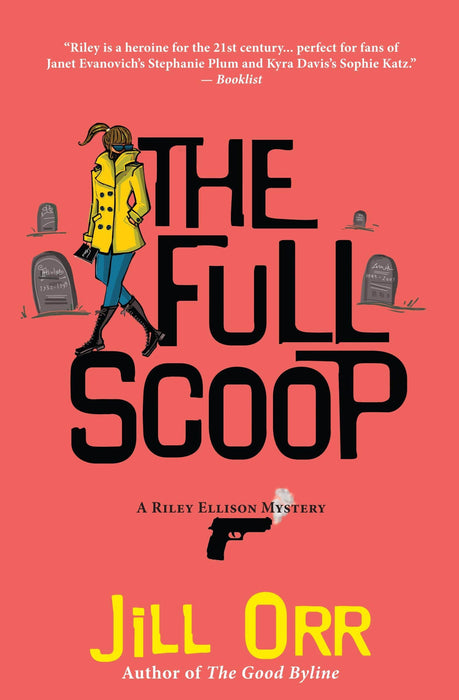 The Full Scoop: A Riley Ellison Mystery (Riley Ellison Mysteries, 4)
