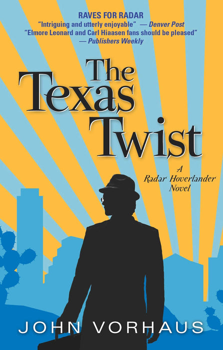 The Texas Twist (A Radar Hoverlander Novel, 3)