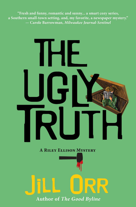 The Ugly Truth: A Riley Ellison Mystery (Riley Ellison Mysteries, 3