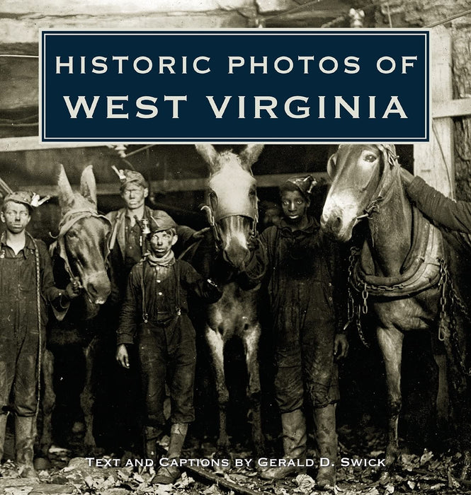 Historic Photos of West Virginia
