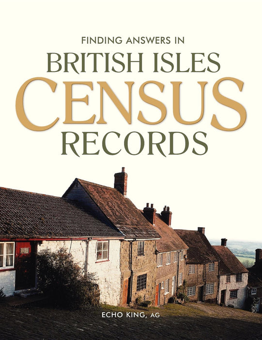 Finding Answers In British Isles Census Records