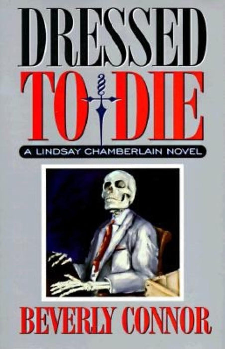 Dressed To Die: Lindsay Chamberlain Mystery #3 (Lindsay Chamberlain Mysteries)
