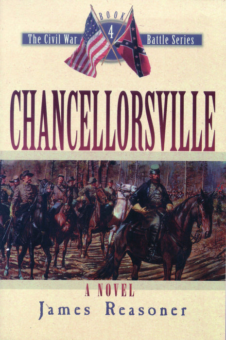 Chancellorsville (The Civil War Battle Series #4)
