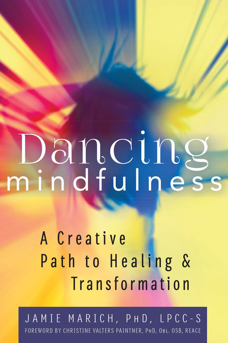 Dancing Mindfulness