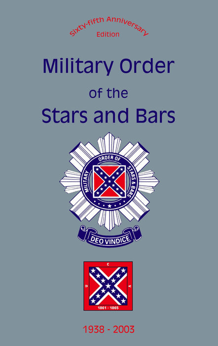 Military Order of the Stars and Bars (65th Anniversary Edition): 1938-2003